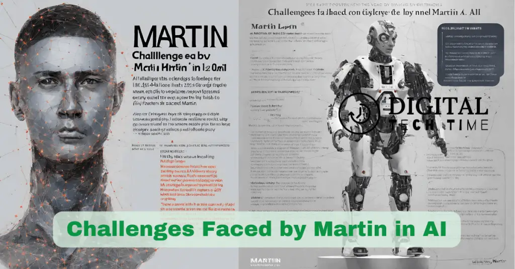 Challenges Faced By Martin In Ai