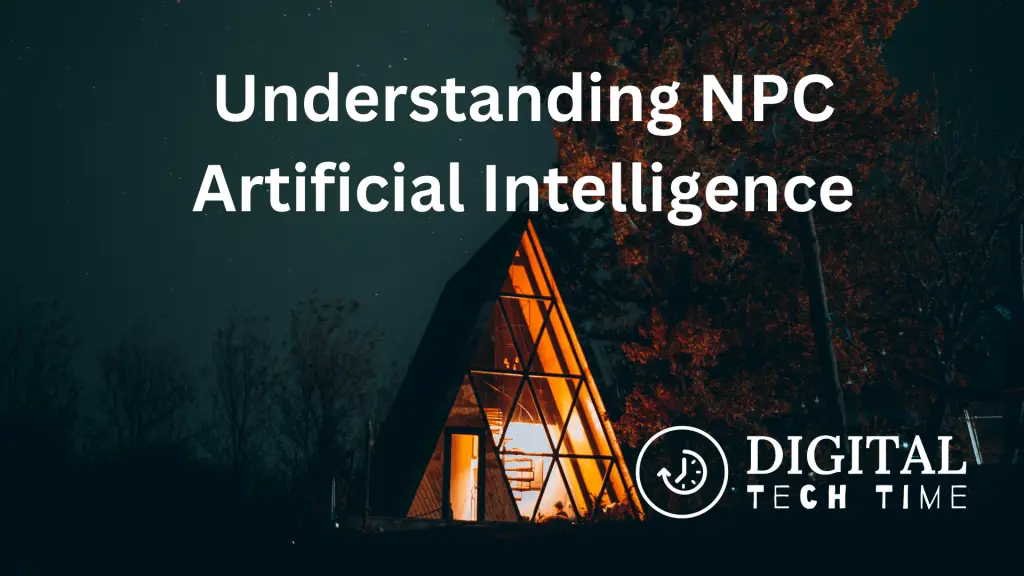 Npc Artificial Intelligence: Advancements And Applications