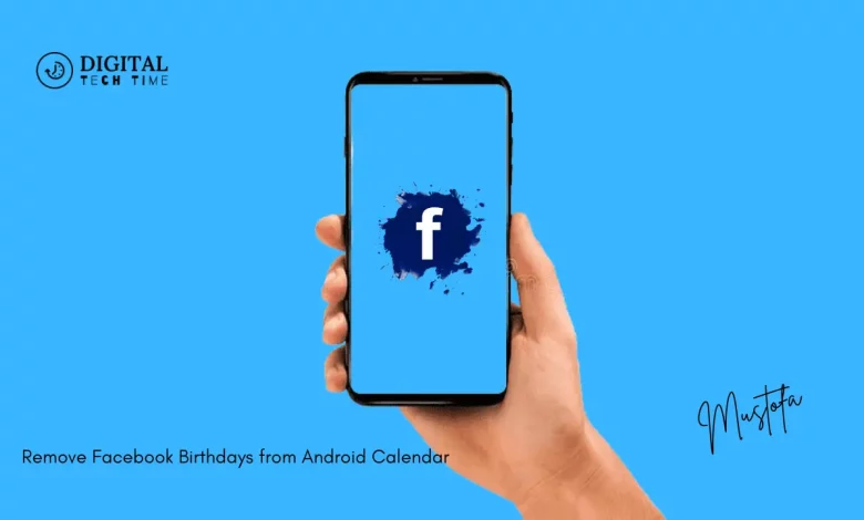 Remove Facebook Birthdays From Android Calendar