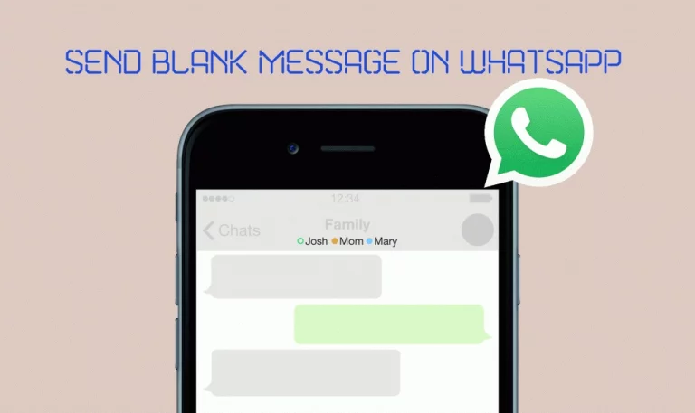 How To Sending Blank Messages In Whatsapp: A Step-By-Step Guide