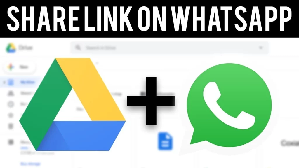 How Do I Send A Google Drive Link On Whatsapp