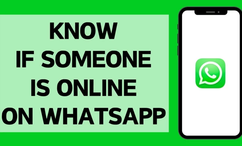 How To Know If Someone Is Online On Whatsapp