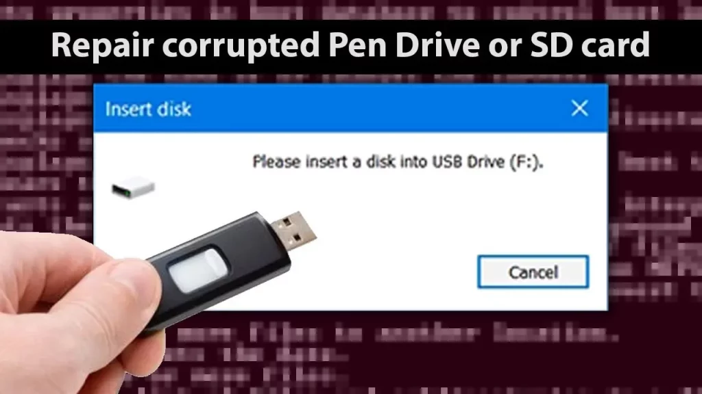 Repairing The Damaged Sd Card Or Usb Flash Drive