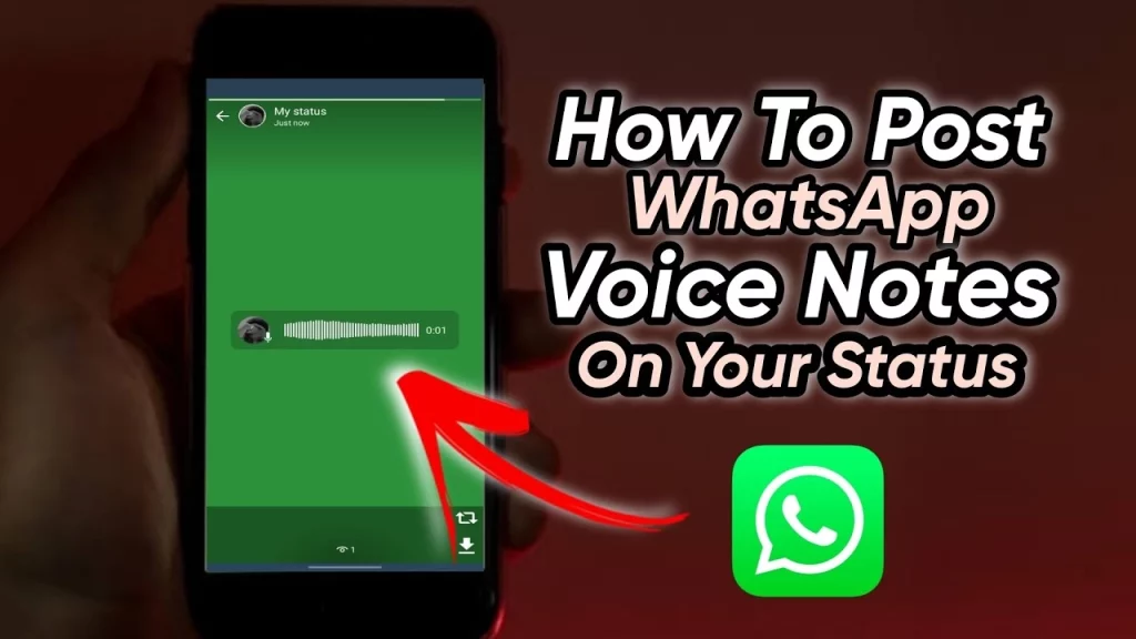 The Ultimate Guide: How To Post A Whatsapp Audio Status