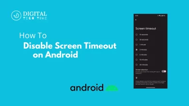 How To Disable Screen Timeout On Android