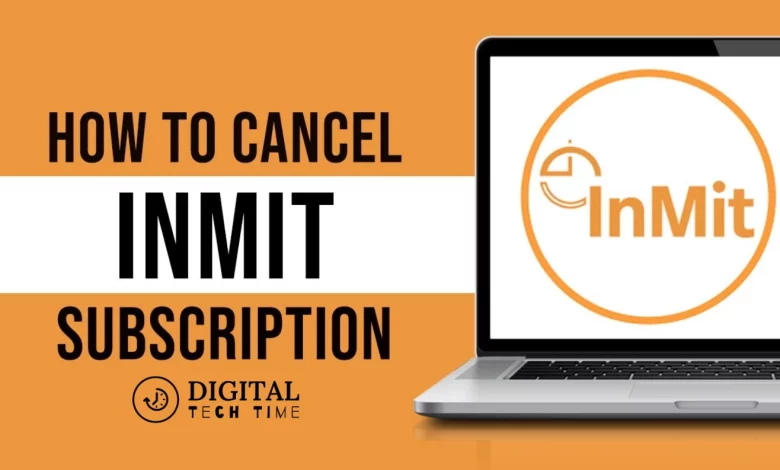 How To Cancel Inmit Subscription