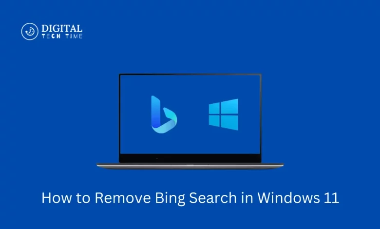 How To Remove Bing Search In Windows 11