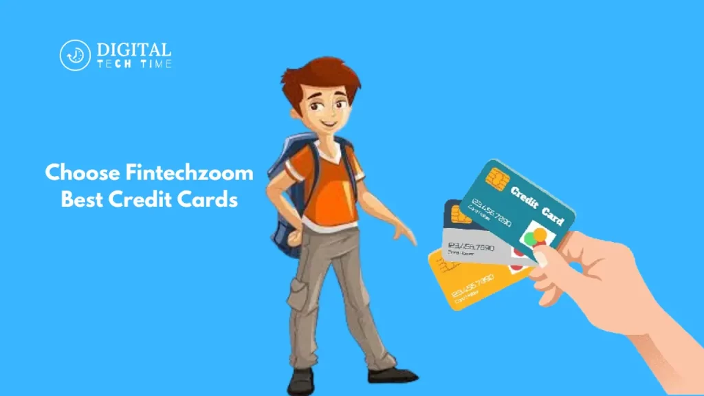 Choose Fintechzoom Best Credit Cards