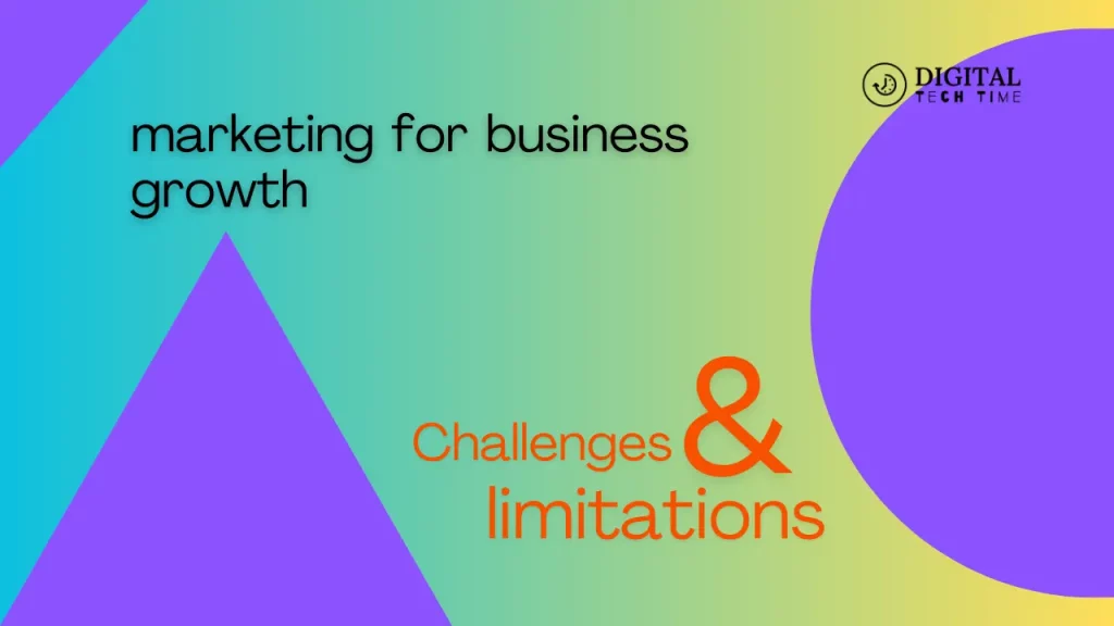 Challenges And Limitations Of Digital Marketing For Business Growth