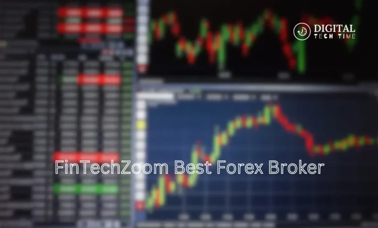 Unveiling The Fintechzoom Best Forex Broker: Full Guide