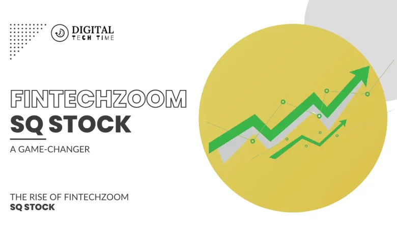 Fintechzoom Sq Stock