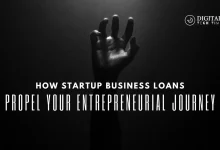 How Startup Business Loans Can Propel Your Entrepreneurial Journey