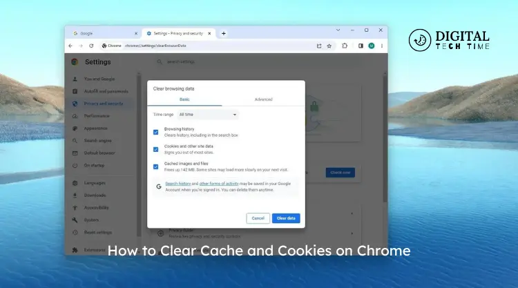 How To Clear Cache And Cookies On Chrome