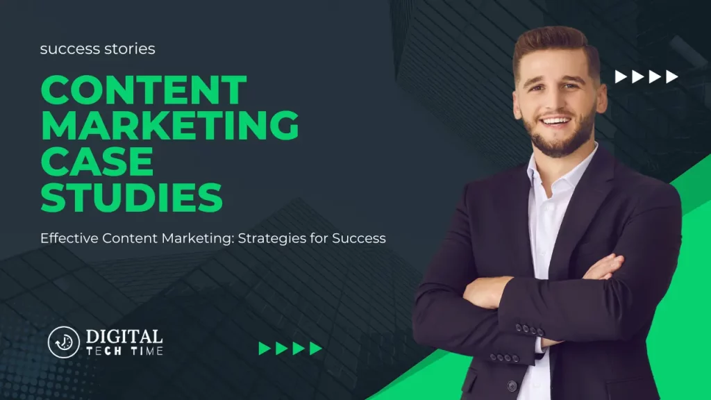 Content Marketing Case Studies