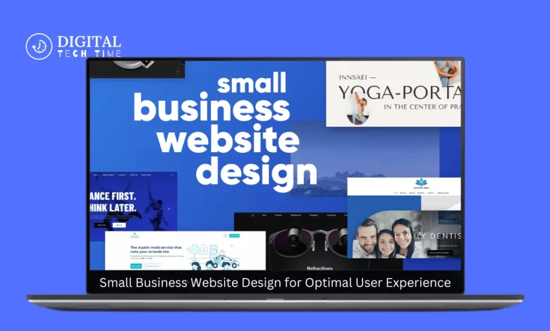 Small Business Website Design For Optimal User Experience