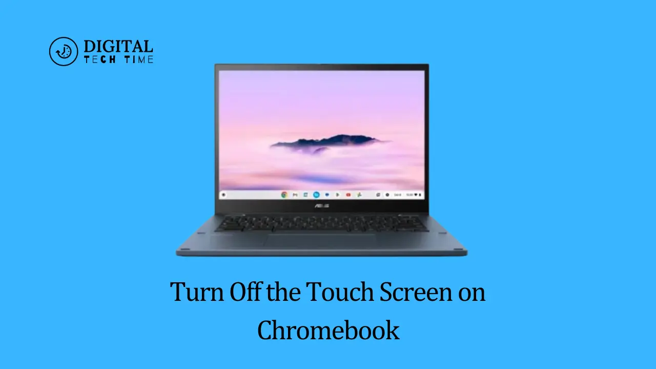 Turn Off The Touch Screen On Chromebook