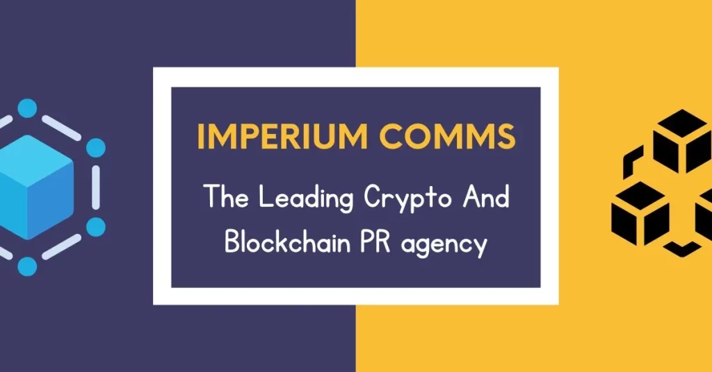 Blockchain Pr Agency Imperium Comms: Guiding Crypto Success