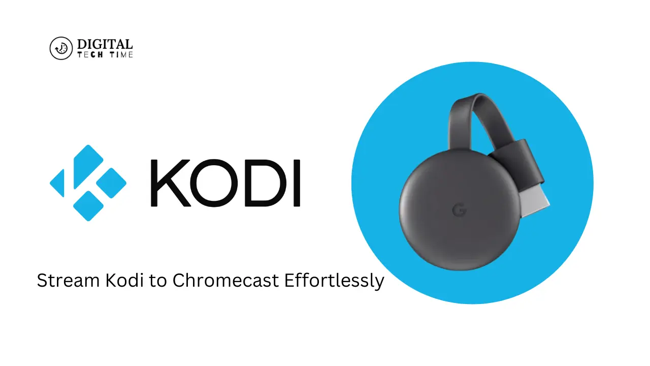 How To Stream Kodi To Chromecast