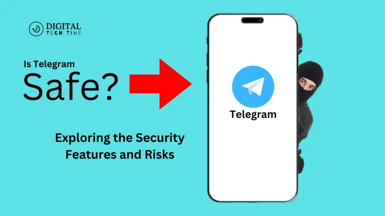 Is Telegram Safe?