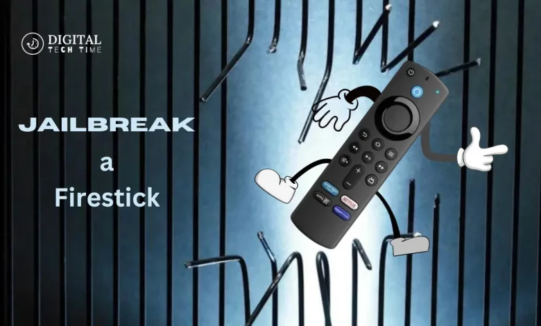 How To Jailbreak A Firestick