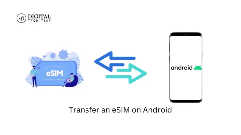 How To Transfer An Esim On Android