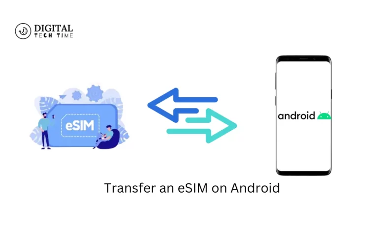 How To Transfer An Esim On Android