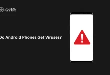 Do Android Phones Get Viruses?