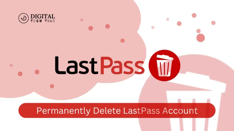 Permanently Delete Lastpass Account