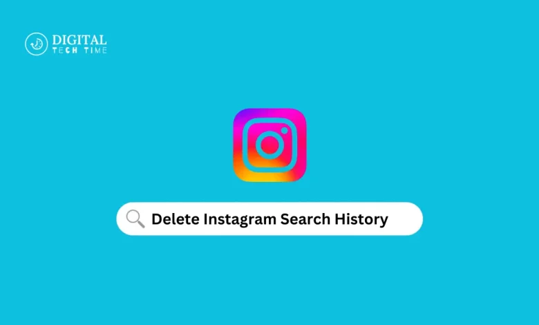 Delete Instagram Search History