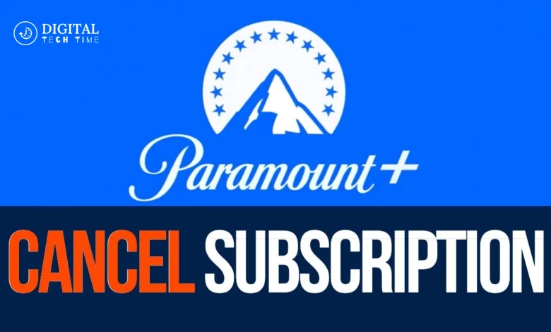 How To Cancel Paramount Plus