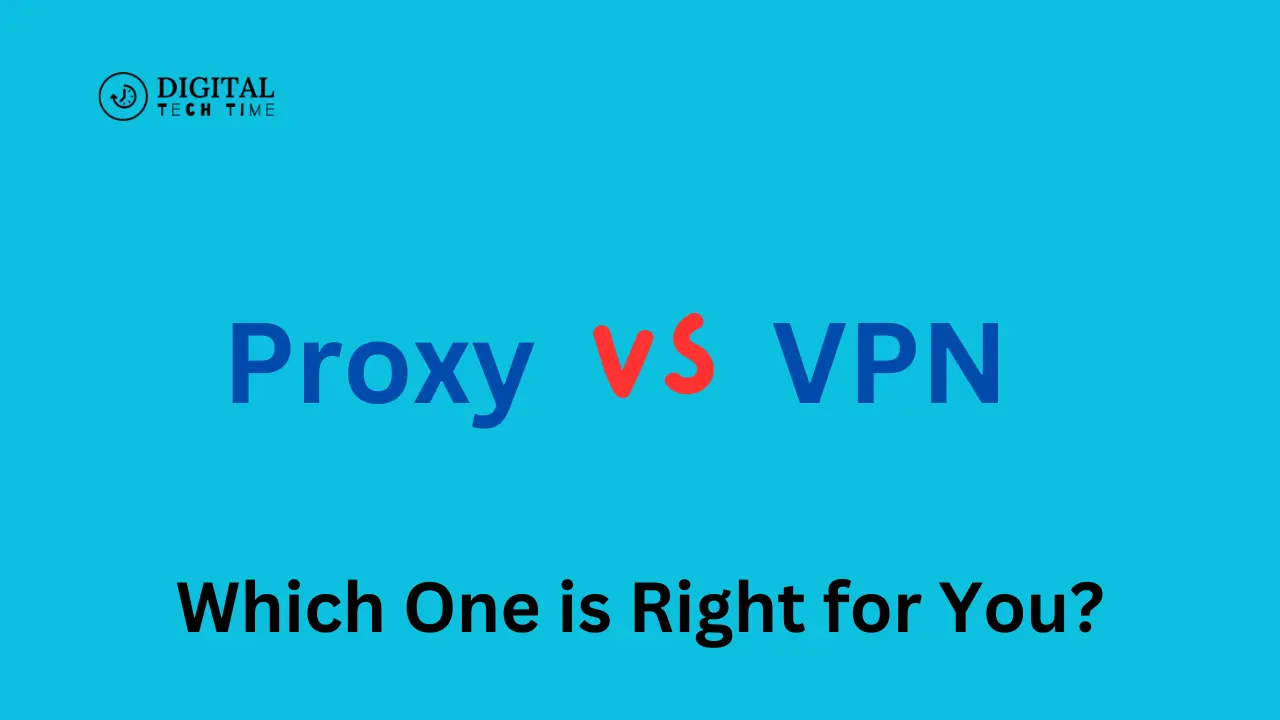 Proxy Vs Vpn - Which One Is Right For You?