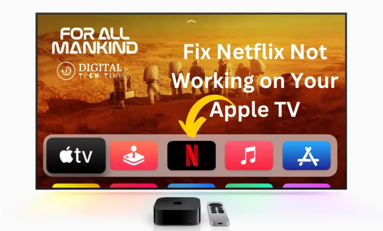 Fix Netflix Not Working On Apple Tv