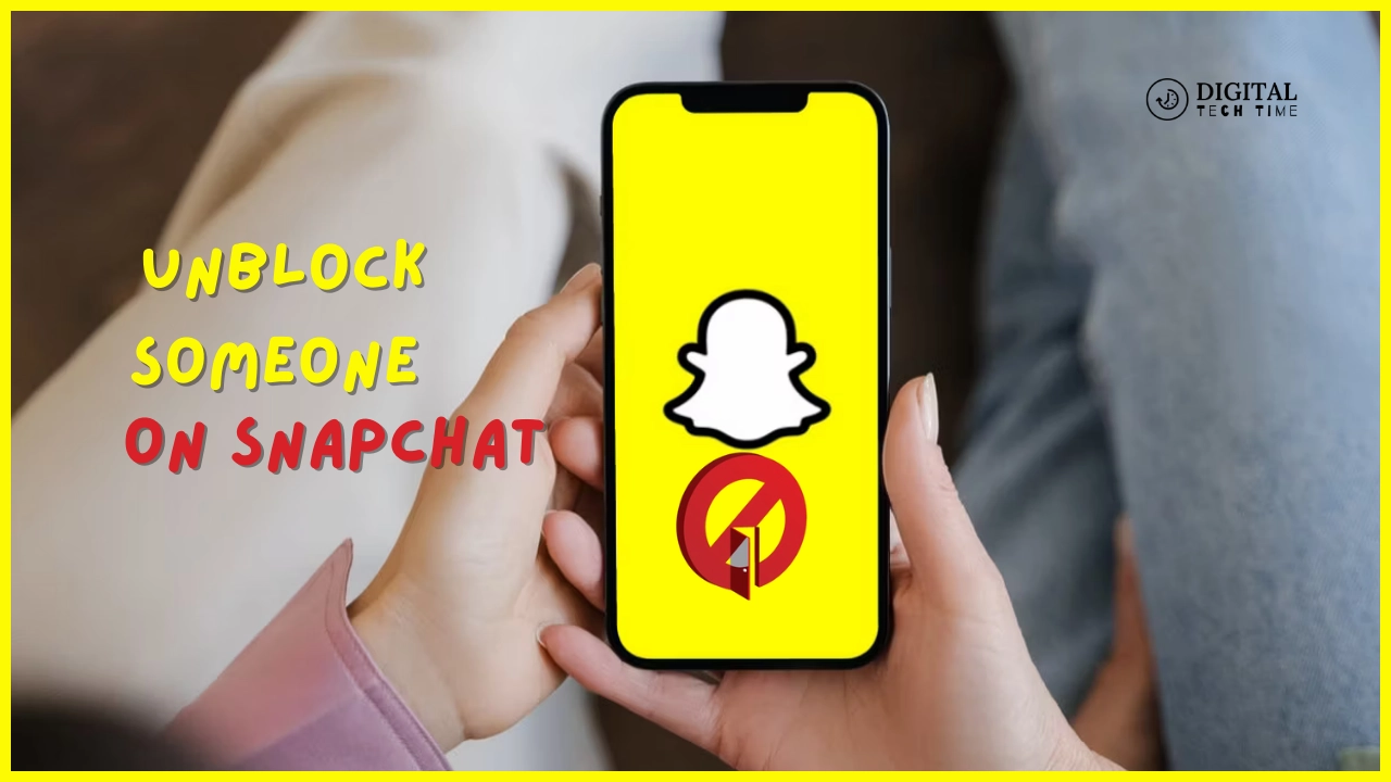 Unblock Someone On Snapchat