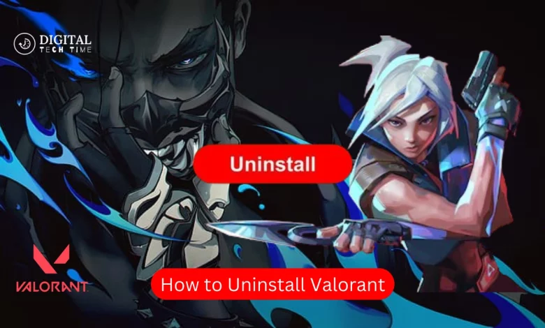 How To Uninstall Valorant